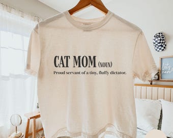 Cat mom shirt, Silly Cat mama shirt, Gift for Cat Owner, Funny Cat parent Gift, Funny Animal gift