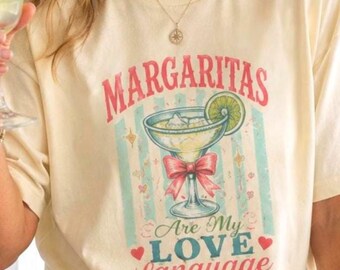 Margaritas Are My Love Language Comfort Colors T-Shirt, Funny Drink Lover Tee, Retro Cocktail Shirt, Beach Party, Summer Drinking Tequila