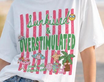 Preppy Coastal Stripe Comfort Colors Shirt, Sunkissed & Overstimulated, Funny ADHD Summer Tee, AuDHD Neurodivergent Coquette Beach Gift