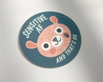 Sensitive AF Bear Sticker, Decal Water Bottle, Mental Health Sticker, Gift for Her