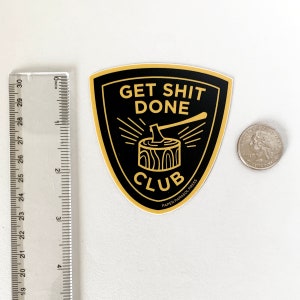Get Shit Done Sticker, Decal for Water Bottle, Gift for Employee image 3