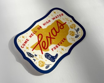 Texas Forever Sticker, Waterproof Vinyl Decal for Laptop, Water bottle