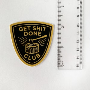 Get Shit Done Sticker, Decal for Water Bottle, Gift for Employee image 2