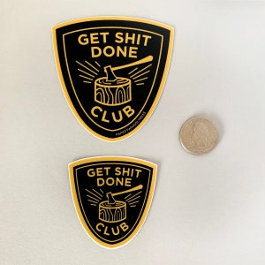 Get Shit Done Sticker, Decal for Water Bottle, Gift for Employee image 4