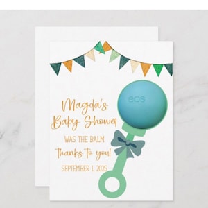 このベビーシャワーはあなたのおかげで最高でした！EOS リップバーム、ラトル、ベビーシャワー、ブルー、グリーン、バンティング用のパーソナライズされた印刷可能なギフトカード