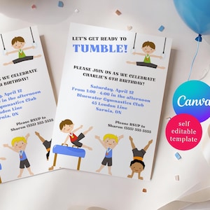 May include: Two invitation cards with a gymnastics theme. The cards feature illustrations of cartoon gymnasts and the text "LET'S GET READY TO TUMBLE!" and "JOIN US AS WE CELEBRATE CHARLIE'S 6TH BIRTHDAY!". The Canva and self-editable template logos are also visible.