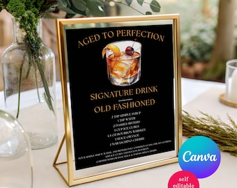 Aged to Perfection, Old Fashioned Cocktail themed birthday party printable sign, Canva Template, Signature Drink, recipe, instructions, bar