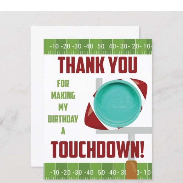 Football play doh gift card printable, birthday party favor, thank you, play dough, thanks for making my birthday a touchdown, green, brown