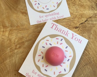 Thank you for sprinkling the baby with love! Donut printable cards for EOS lip balm, sprinkles, baby sprinkle, orange, pink, purple, yellow
