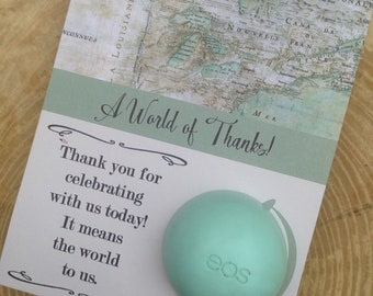 A World of Thanks!  Map Bridal, Baby Shower Favor Cards for EOS Lip Balm, Instant Digital Download, Thank You Gift