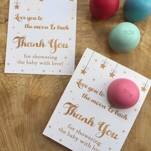 Love you to the moon and back baby shower favor printable, EOS lip balm card, instant download, ivory, gold, moon, stars, thank you, neutral