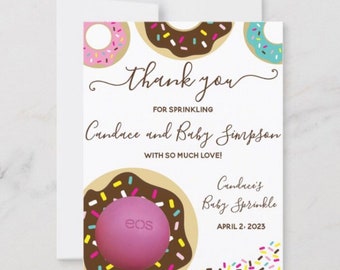 Sprinkled with Love! Personalized donut printable cards for EOS lip balm, sprinkles,baby sprinkle, shower, favor,pink, blue,brown, thank you