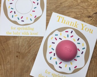 Thank you for sprinkling the baby with love! Donut printable cards for EOS lip balm, sprinkles, baby sprinkle, yellow, pink, purple, teal