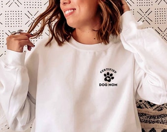 Sudadera de cuello redondo para mamá de perro certificada / Regalo para amantes de los perros