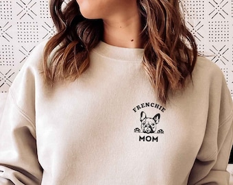 French Bulldog Mom Sweatshirt: Dog Lover Tee