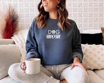 Dog Mom Crewneck Sweatshirt | Dog Lovers Gift