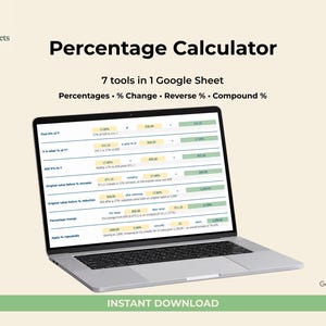May include: A laptop displaying a percentage calculator spreadsheet with seven tools including percentage change, reverse percentage, and compound percentage. The screen shows rows of calculations with yellow and green cells. Text reads In The Sheets.