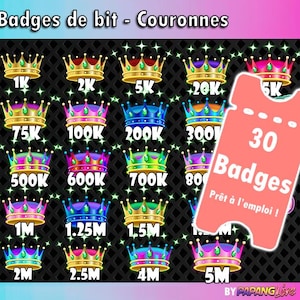 Peut inclure: Graphique numérique avec différents badges de couronne numérotés de 1 à 5M, et un coupon rose avec le texte "30 Badges". Le texte "Badges de bit - Couronnes" est en haut.