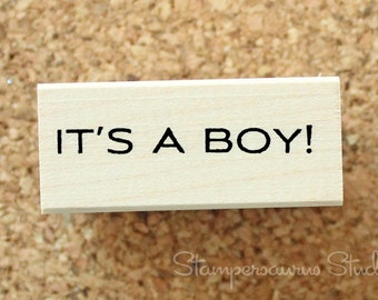 IT'S A BOY! Rubber Stamp