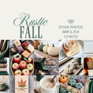 May include: A collage of rustic fall-themed stock photos. Images include pumpkins, baked goods, apples, candles, and cozy sweaters. The text "Rustic Fall" is displayed in an elegant script, with additional text indicating "30 Stock Photos".