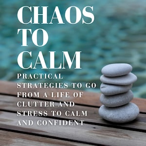 Chaos to Calm E-Book