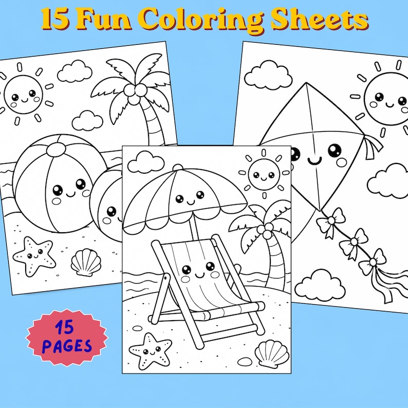 May include: A set of 15 coloring sheets with summer-themed illustrations. The sheets feature line drawings of a beach ball, sun, palm trees, a kite, a beach chair, a starfish, and a seashell. The text "15 Fun Coloring Sheets" and "15 Pages" are visible.