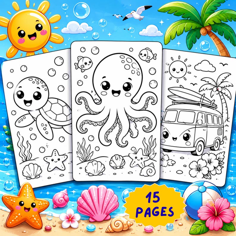 May include: A set of three coloring pages featuring cartoon sea creatures and a beach scene. The pages include a turtle, octopus, and a van with surfboards. The image also includes a smiling sun, starfish, seashells, and the text "15 PAGES".