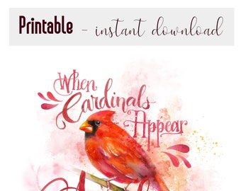 PRINTABLE - When Cardinals Appear, Angels are Near watercolour  - digital download
