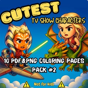Pode incluir: Download digital com ilustrações de desenhos animados de personagens de programas de TV. A imagem inclui o texto "CUTEST TV SHOW CHARACTERS" e "10 PDF&PNG COLORING PAGES PACK #2". Os personagens incluem uma mulher com um sabre de luz e uma mulher montada em um dragão verde.