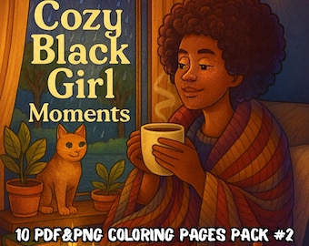 Cozy Black Girl Coloring Book, Afro Self Love Printable Pages