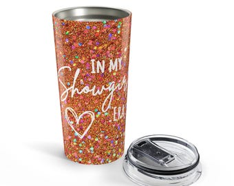 In my Showgirl Era Tumbler, Showgirl Tumbler, Taylor New Album Tumbler