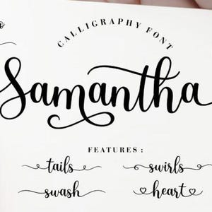 Samantha Calligraphy Font: Elegant Script with 400+ Alternates (Digital Download)