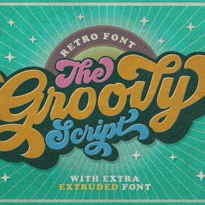 May include: Retro font design with the words "The Groovy Script" in orange, pink, and blue, set against a teal background with star accents. The design includes the text "Retro Font" and "With Extra Extruded Font".