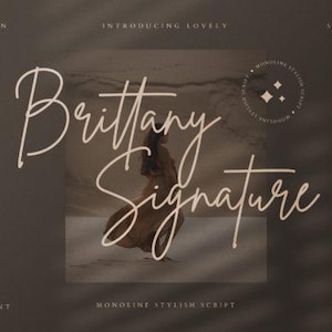 以下が含まれることがあります： 流れるような筆記体フォントで「Brittany Signature」という文字が書かれた濃い灰色の背景。画像には人物のシルエットと「Modern」、「Introducing Lovely」、「Stylish」、「Elegant」、「Classy」という文字が含まれています。