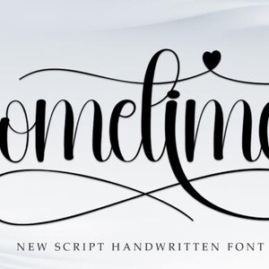 Sometimes Font (Script Font) Downloadable Font Best Fonts