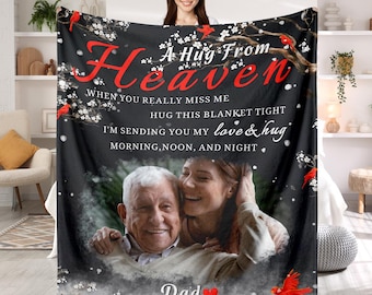Personalized Memorial Blanket with Photo A Hug From Heaven Picture Blanket Memorial Sympathy Gift for Loss of Dad Loved One Remembrance Gift
