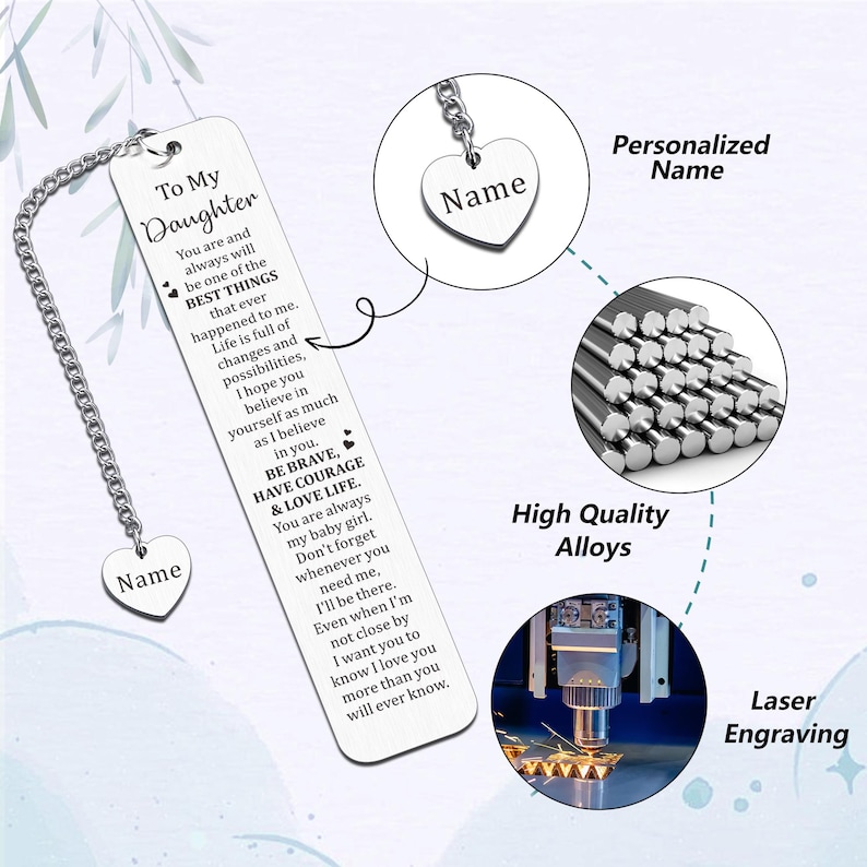 May include: Silver bookmark with a heart charm and the text "To My Daughter" and a message about being brave, having courage, and loving life. The bookmark is personalized with the name "Name".