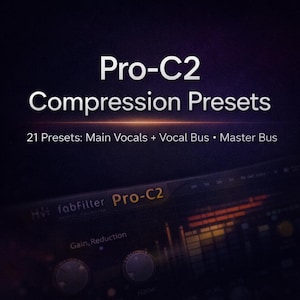 May include: A dark image with the text "Pro-C2 Compression Presets." It lists "21 Presets: Main Vocals + Vocal Bus • Master Bus." The image also shows a digital audio workstation (DAW) plugin interface with knobs and sliders.
