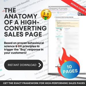 May include: A red and yellow graphic of a flame with a blue circle containing the text "10 PAGES" in white. The graphic is superimposed on a blurred image of a document with the text "Dreamy Funnels" and "The Anatomy of a High-Converting Landing Page". The text "BONUS GUIDE INCLUDED!" is in a red box in the upper right corner of the image.