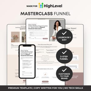May include: Digital marketing masterclass funnel template with the text "MADE FOR HighLevel MASTERCLASS FUNNEL". The image shows a tablet and smartphone displaying a funnel design. The design includes the text "LAUNCH IN 1 DAY", "3-STEP FUNNEL", and "CUSTOMIZE TO YOUR BRAND".