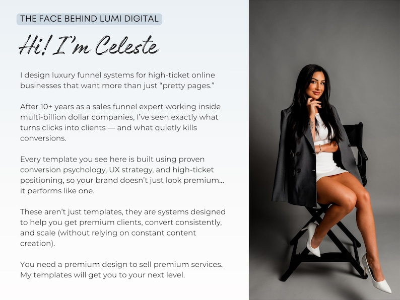 May include: A woman in a white dress and gray blazer sits on a black chair, with white heels. The text reads "THE FACE BEHIND LUMI DIGITAL" and "Hi! I'm Celeste". The image has a gray background.