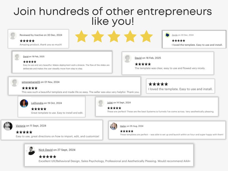 May include: Image showcasing customer feedback with five-star ratings and positive comments. The text states "Join hundreds of other entrepreneurs like you!" Reviews mention ease of use, design, and helpful support. The image promotes a digital product with good reviews.