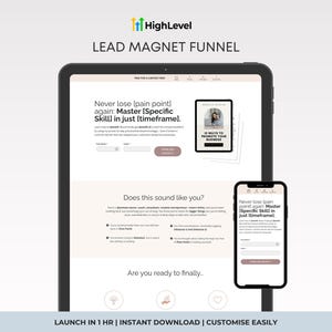 Könnte beinhalten: Ein digitales Marketing-Lead-Magnet-Funnel, das auf einem Tablet und Smartphone angezeigt wird. Das Tablet zeigt eine Landingpage mit Text, Eingabefeldern und einem Call-to-Action. Das Smartphone zeigt ein ähnliches Layout. Das HighLevel-Logo befindet sich oben.