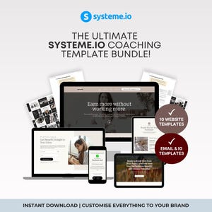 Puede incluir: Un paquete de plantillas de marketing digital con el texto "SYSTEME.IO COACHING TEMPLATE BUNDLE!" mostrado en varios dispositivos, incluyendo un portátil, una tableta y un smartphone. La imagen también incluye el texto "Earn more without working more."