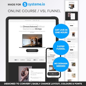 May include: A digital marketing template for an online course and VSL funnel made for systeme.io. The layout features a tablet and smartphone displaying a landing page with the text Get Dream Outcome Without Barrier In Just XX Days, plus blue circular badges stating GET LIVE IN ONE HOUR, 3-STEP FUNNEL, and NO DOMAIN NEEDED.
