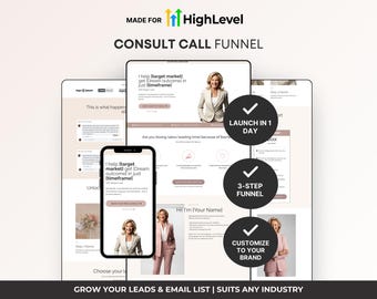 May include: Digital marketing graphic with the text "CONSULT CALL FUNNEL" and "GROW YOUR LEADS & EMAIL LIST | SUITS ANY INDUSTRY". The image shows a phone and tablets displaying a website with a woman's image and the text "I help [target market] get [Dream outcome] in just [timeframe]"