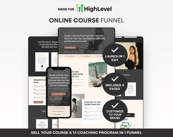 May include: A digital marketing graphic with the text "MADE FOR HighLevel ONLINE COURSE FUNNEL." The image shows a smartphone and tablet displaying a website design. The design includes the text "Ready to Break Free from [Pain Point]? Discover How You Can [Solution/Benefit] and [Dream Outcome]."