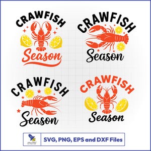 May include: Four designs with the words "CRAWFISH Season" in black and red. Each design features a red crawfish and yellow lemons. The bottom of the image has the text "SVG, PNG, EPS and DXF Files".