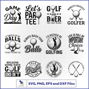 May include: A selection of black and white golf-themed designs with text. The designs feature phrases such as "Game Day," "Let's Par Tee," and "Golf and Beer." The image also includes golf balls, clubs, and golfer silhouettes. The bottom of the image includes the text "SVG, PNG, EPS and DXF Files."