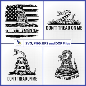 May include: A collection of four black and white digital graphic designs featuring coiled rattlesnakes and the text DON'T TREAD ON ME. One design includes a distressed American flag background. The set is labelled as SVG, PNG, EPS and DXF files.